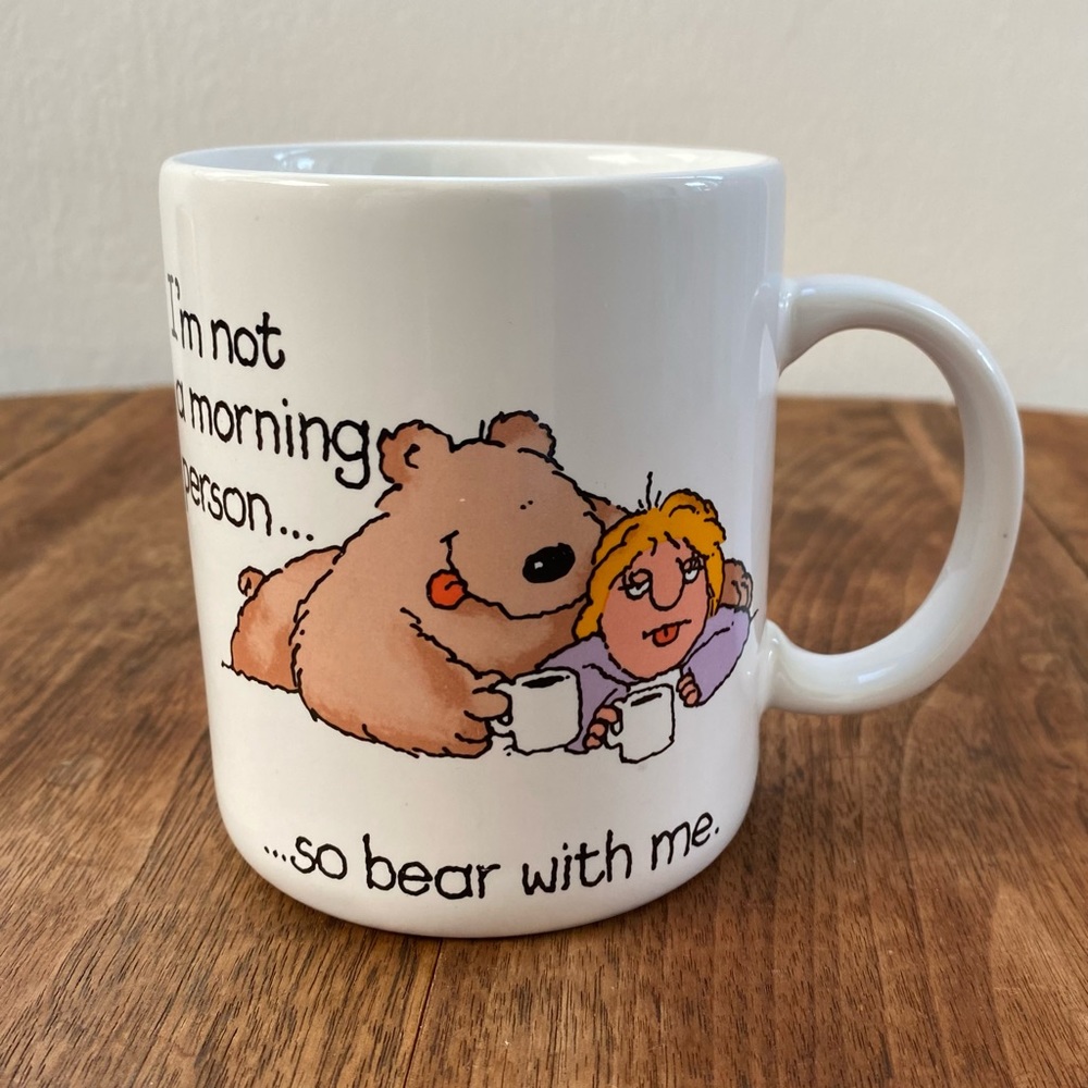 1980s Current Coffee Mug I'm Not A Morning Person So Bear With Me Japan Vintage